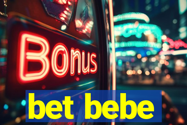 bet bebe